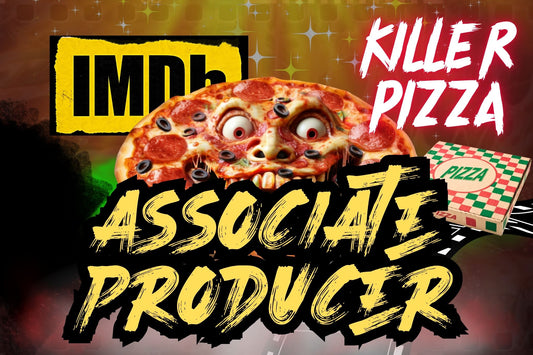 ASSOCIATE PRODUCER CREDIT KILLER PIZZA