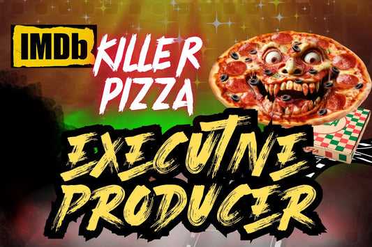 EXECUTIVE PRODUCER IMDB CREDIT - KILLER PIZZA